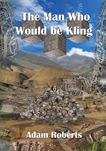 The Man Who Would Be Kling (Newcon Press Novellas Set 5, Band 3)