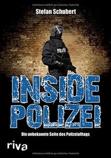 Inside Polizei: Die unbekannte Seite des Polizeialltags