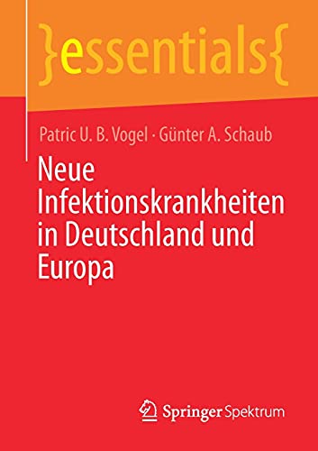 Neue Infektionskrankheiten in Deutschland und Europa (essentials)