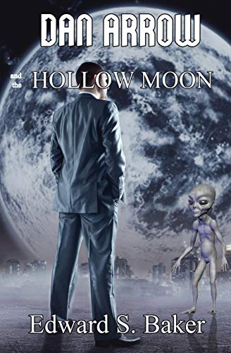 Dan Arrow and The Hollow Moon