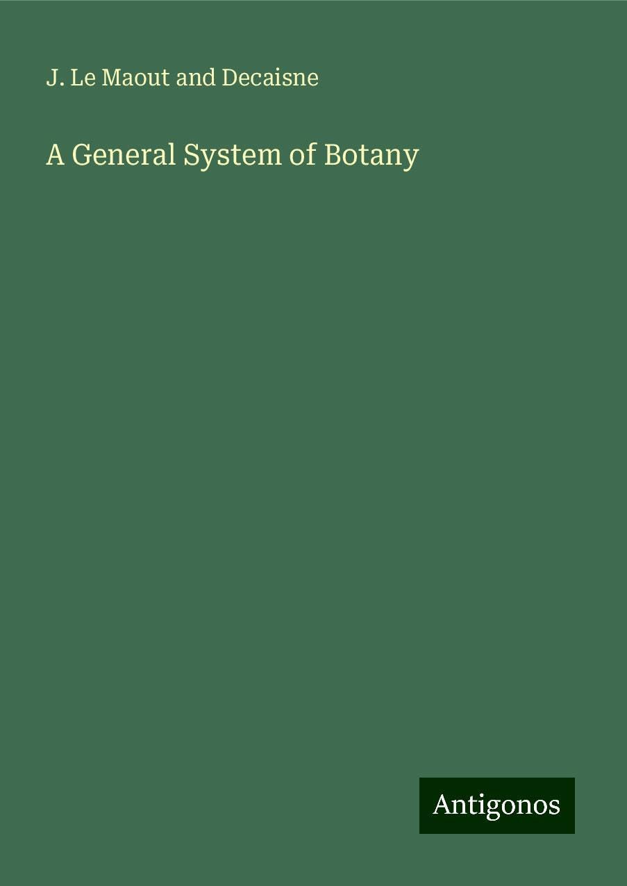 A General System of Botany