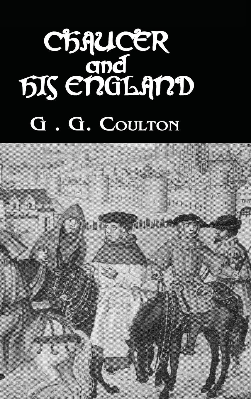 Chaucer And His England (Kegan Paul Library of Chivalry)