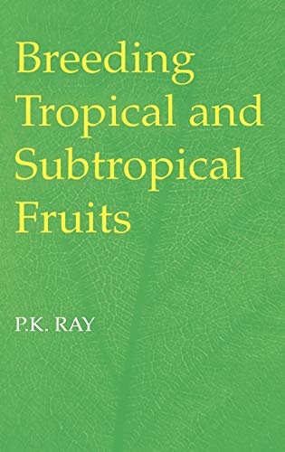 Breeding Tropical and Subtropical Fruits