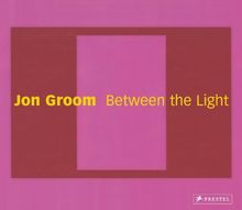 Jon Groom: Between the Light