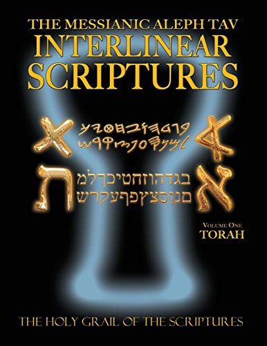 Sanford, William H Messianic Aleph Tav Interlinear Scriptures Volume One The Torah, Paleo And Modern Hebrew-Phonetic Translation-English, Bold Black Edition Study Bible