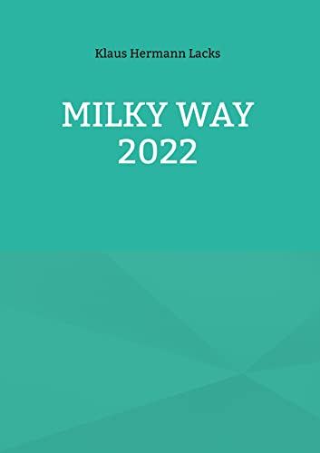 Milky Way 2022: DE