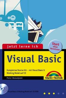 Jetzt lerne ich Visual Basic - Jubiläumsausgabe . Komplettes Starterkit - mit Visual Basic 6 Working Model und Website