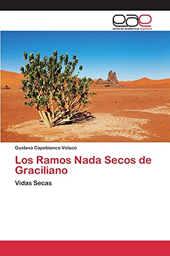 Los Ramos Nada Secos de Graciliano: Vidas Secas