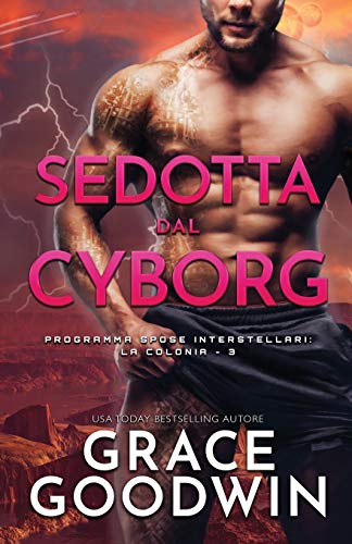 Sedotta dal Cyborg: (per ipovedenti) (Programma Spose Interstellari: La Colonia, Band 3)