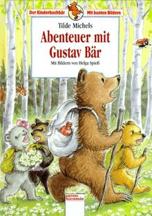 Abenteuer mit Gustav Bär. ( Ab 8 J.)