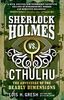 Sherlock Holmes vs. Cthulhu: The Adventure of the Deadly Dimensions