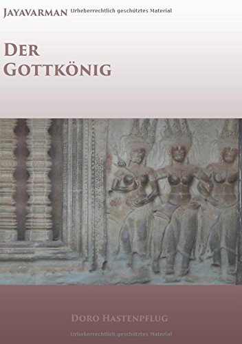 Jayavarman - Der Gottkönig - Neuware