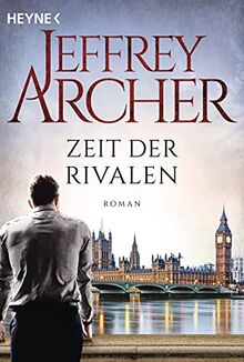 Zeit der Rivalen: Roman