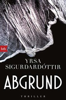 Abgrund: Thriller (Kommissar Huldar und Psychologin Freyja, Band 4) von Sigurdardóttir, Yrsa | Buch | Zustand gut