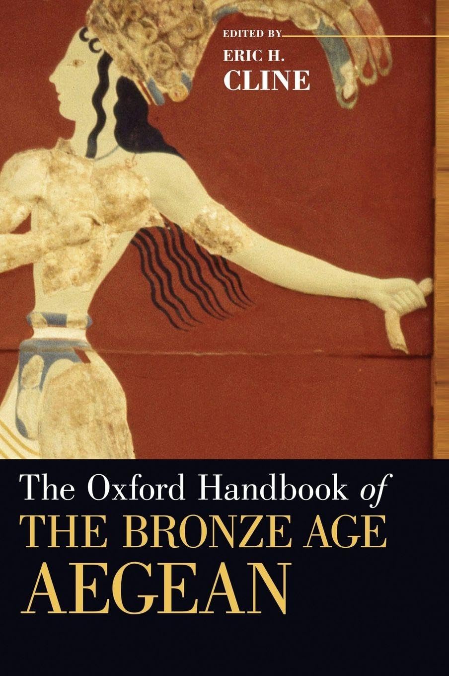 OXF HANDK BRONZE AGE AEGEAN OHBK C (Oxford Handbooks)