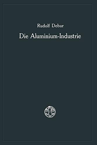 Die Aluminium-Industrie - Neuware