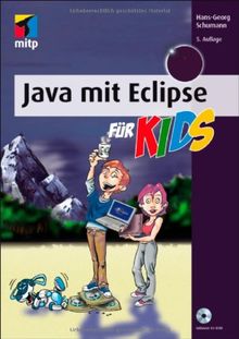 Java mit Eclipse für Kids (mitp für Kids)