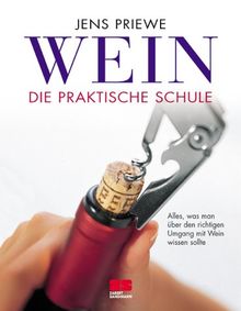 Wein, die praktische Schule