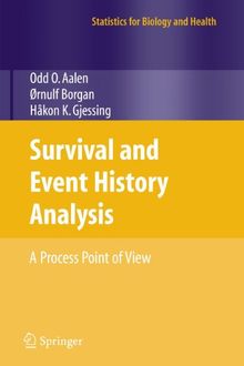 Survival and Event History Analysis: A Process Point of View (Statistics for Biology and Health)