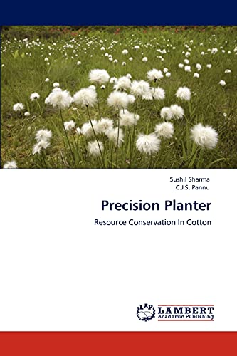 Precision Planter: Resource Conservation In Cotton