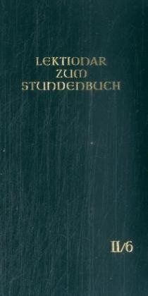 Die Feier des Stundengebetes - Lektionar. Zweite Jahresreihe: Lektionar - Die Feier d. Stundengebetes - Für d. kath. Bistümer d. dt. Sprachgebietes: ... - 20. Woche im Jahreskreis, 2. Jahresreihe
