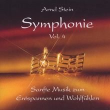 Sinfonie Vol. 4 - Sanfte Musik zum Entspannen und Wohlfühlen