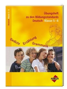 Bildungsstandards Deutsch. Klasse 5-6. Übungsheft. (Lernmaterialien)