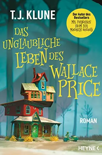 Buchcover von Das unglaubliche Leben des Wallace Price von T. J. Klune