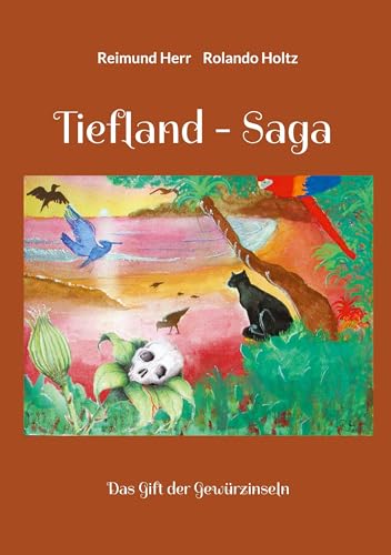 Tiefland - Saga: Das Gift der Gewürzinseln