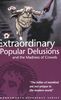 Extraordinary Popular Delusions and the Madness of Crowds (Wordsworth Reference)