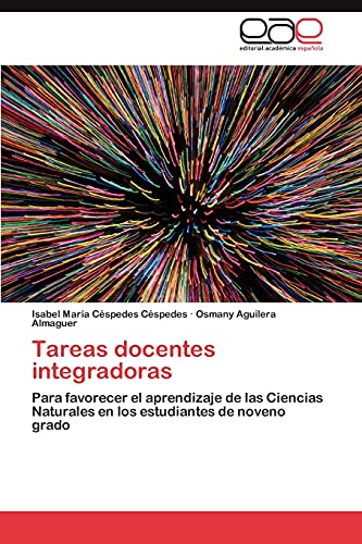 Tareas docentes integradoras: Para favorecer el aprendizaje de las Ciencias Naturales en los estudiantes de noveno grado