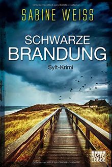Schwarze Brandung: Sylt-Krimi