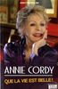 Annie Cordy : que la vie est belle !