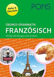 PONS Übungsgrammatik Französisch: mit über 300 Übungen sicher im Abitur | Buch | Zustand gut