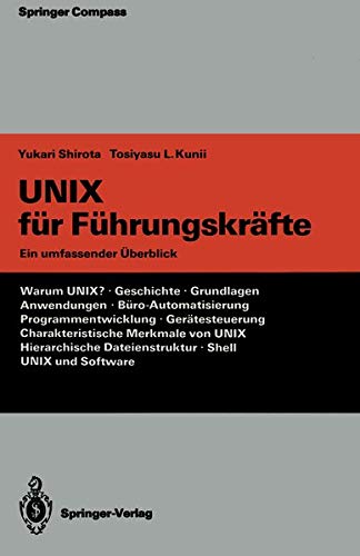 UNIX für Führungskräfte: Ein umfassender Überblick (Springer Compass)