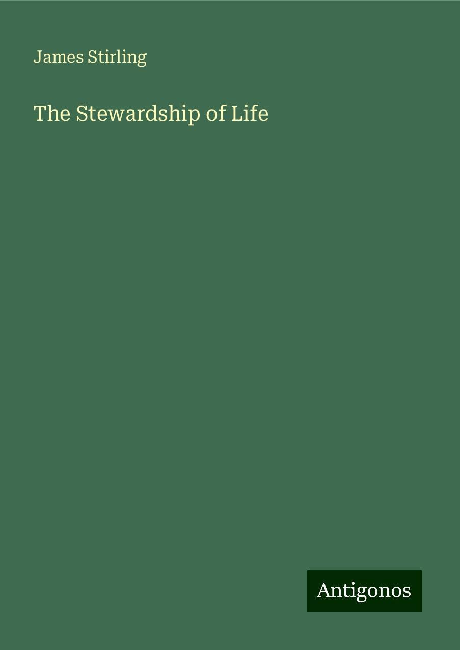 The Stewardship of Life