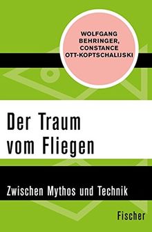 Der Traum vom Fliegen: Zwischen Mythos und Technik