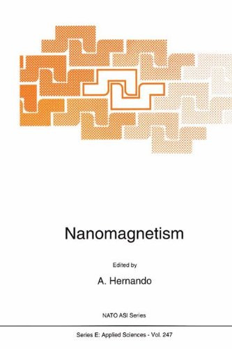 Nanomagnetism: Proceedings of the NATO Advanced Research Workshop on 'Nanomagnetic Devices', Miraflores De La Sierra, Madrid, Spain, September 14-19, 1992 (Nato Science Series E:)