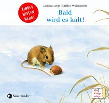 Bald wird es kalt: Kinder wissen mehr