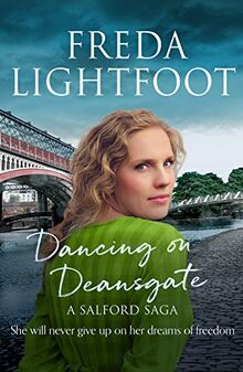 Dancing on Deansgate (A Salford Saga, Band 4)