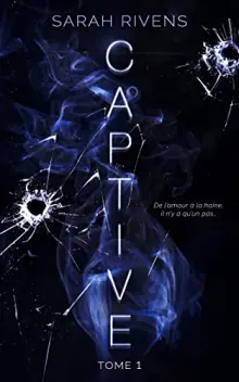 Captive de Sarah Rivens