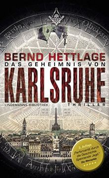 Das Geheimnis von Karlsruhe (Lindemanns Bibliothek) von Hettlage, Bernd | Buch | Zustand gut