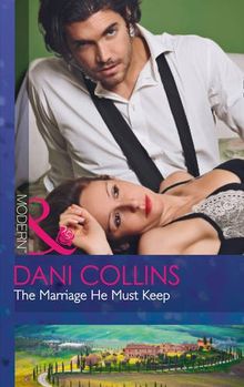 Marriage He Must Keep (The Wrong Heirs)