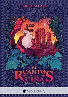 El canto de las ruinas (Literatura Mágica, Band 114)