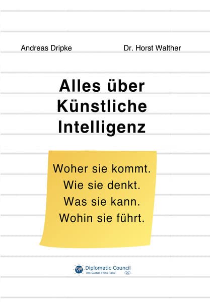 Alles über Künstliche Intelligenz: Woher sie kommt. Wie sie denkt. Was sie kann. Wohin sie führt.