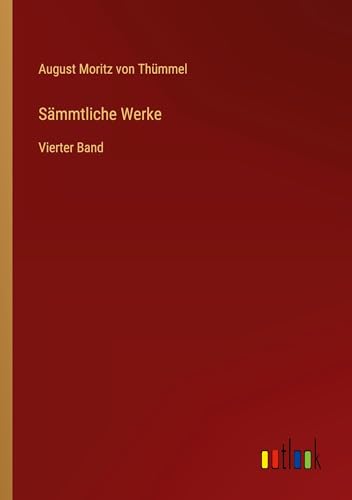 Sämmtliche Werke: Vierter Band