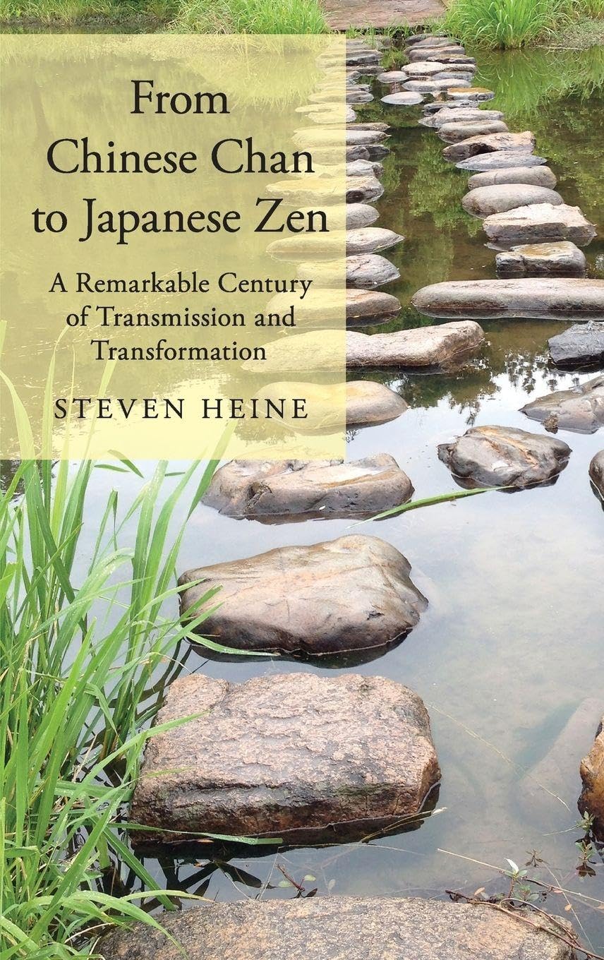 From Chinese Chan to Japanese Zen: A Remarkable Century of Transmission and Transformation