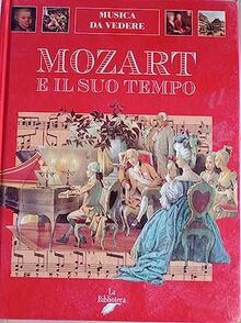 Mozart e il suo tempo