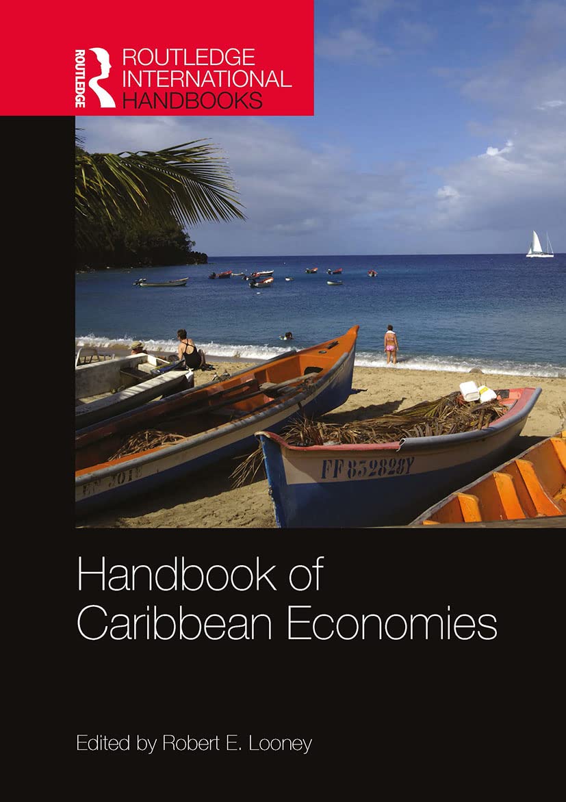 Handbook of Caribbean Economies (Routledge International Handbooks)