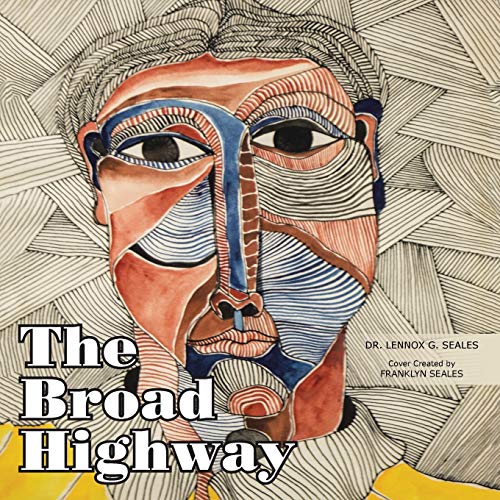 The Broad Highway: Reflections and Inspiration for Personal Transformation